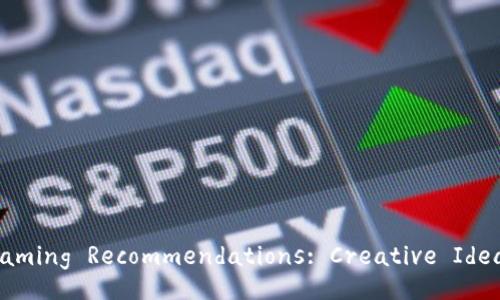 Digital Wallet Naming Recommendations: Creative Ideas and Rationale